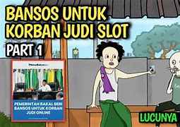 Korban Judi Slot Online Lucu Bikin Ngakak Youtube Terbaru Hari Ini